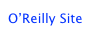 O’Reilly Site